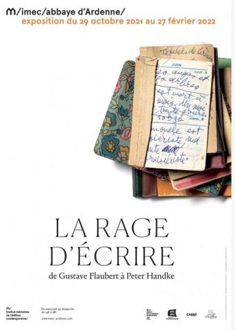 exposition La rage d'écrire, de Gustave Flaubert à Peter Handke