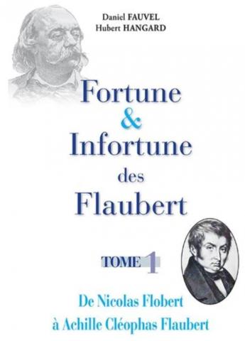 Fortune et Infortune des Flaubert